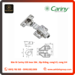 Bản lề Cariny S35 inox 304 , lắp thẳng, cong 1/2, cong 3/4
