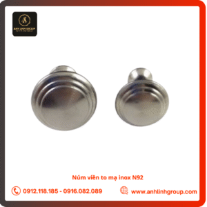 Núm viền to mạ inox N92