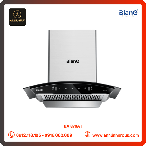 Máy hút mùi kính cong tự làm sạch Blanc BA870AT- KT700